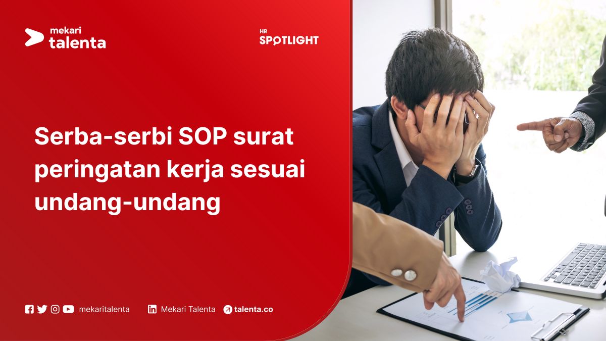 Serba-Serbi SOP Surat Peringatan Kerja Sesuai Undang-undang