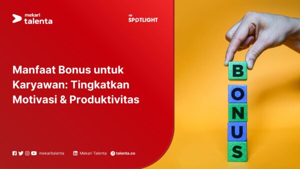 Manfaat Bonus untuk Karyawan