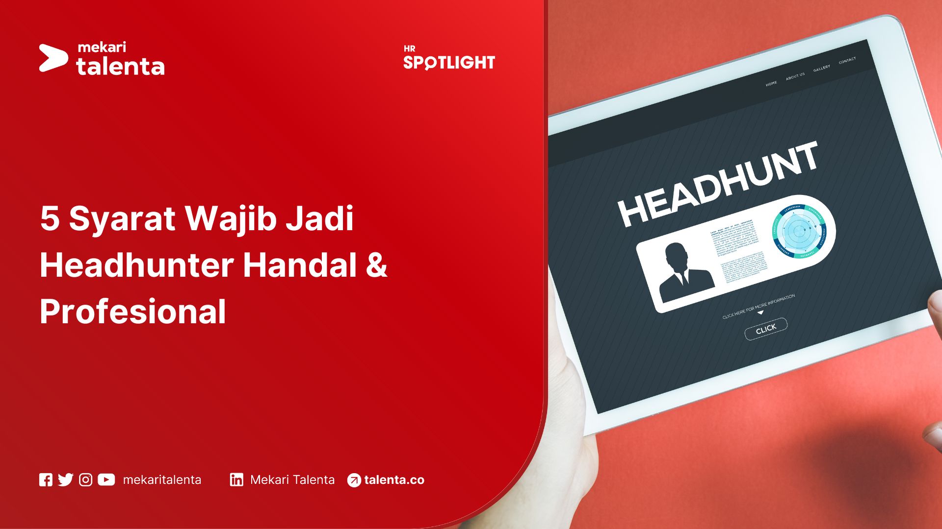 5 Syarat Wajib Jadi Headhunter Handal & Profesional