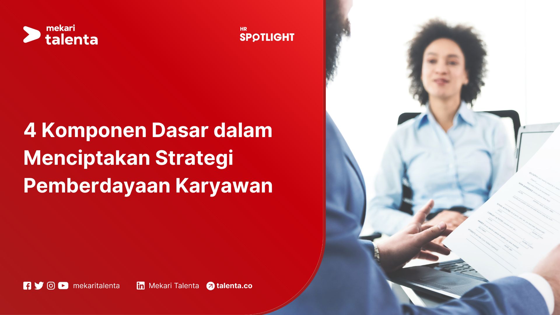 4 Komponen Strategi Pemberdayaan Karyawan yang Efektif