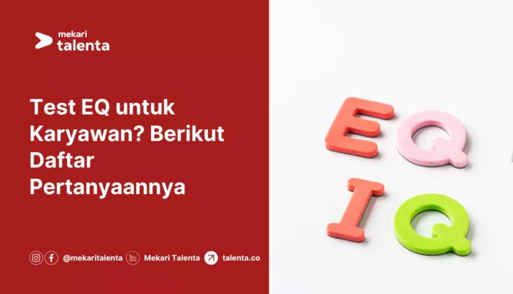 Test EQ untuk Karyawan Berikut Daftar Pertanyaannya