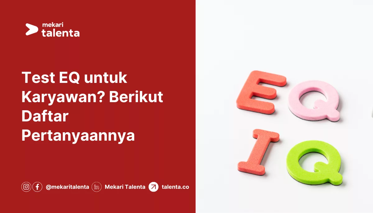Test EQ untuk Karyawan Berikut Daftar Pertanyaannya