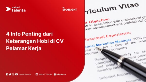 4 Info Penting dari Keterangan Hobi di CV Pelamar Kerja