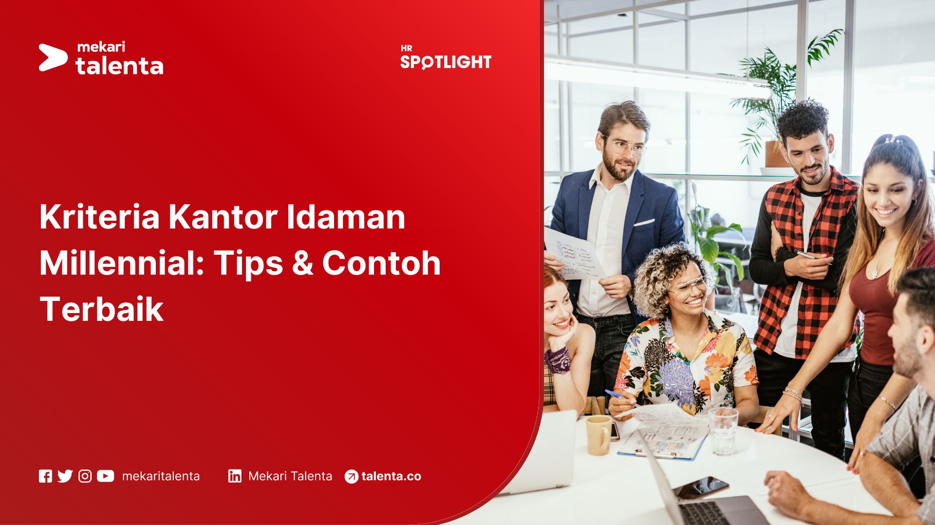 Kriteria Kantor Idaman Millennial