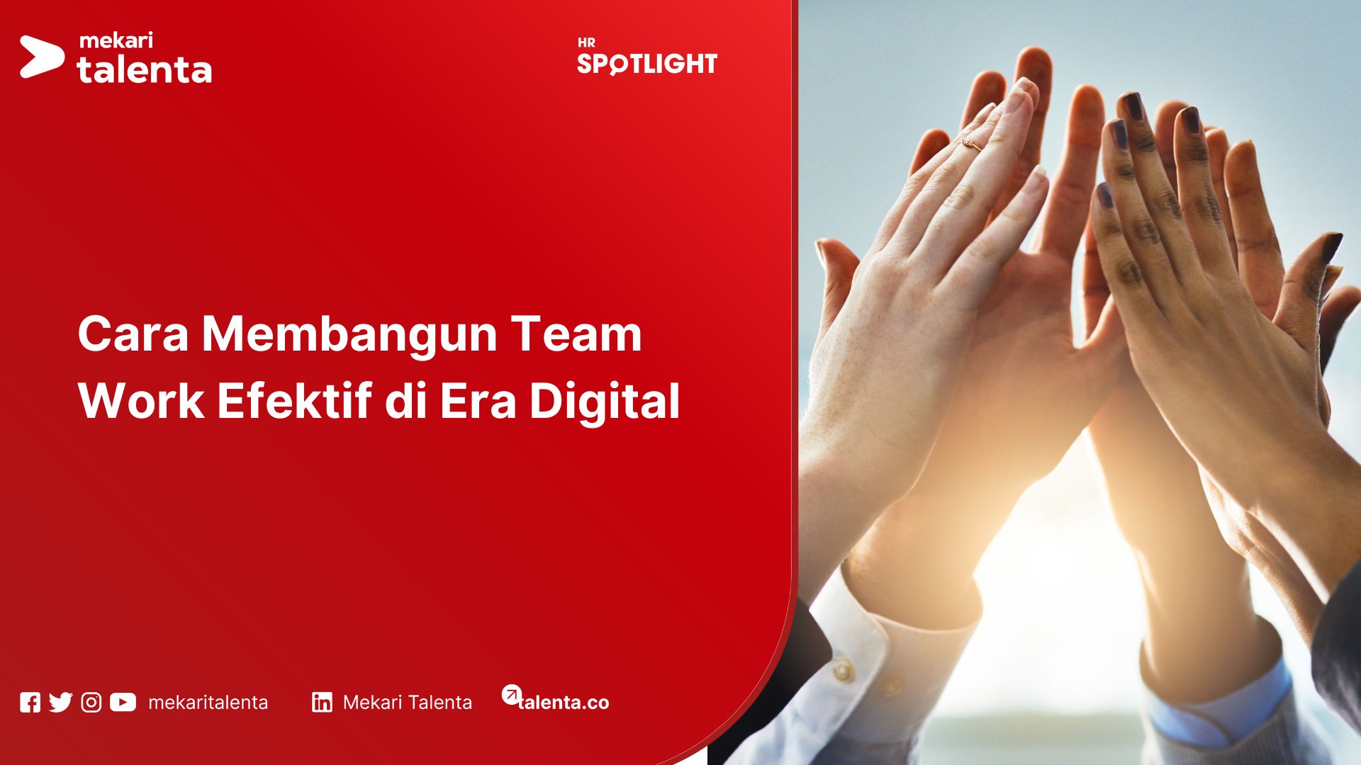 Cara Membangun Team Work Efektif di Era Digital
