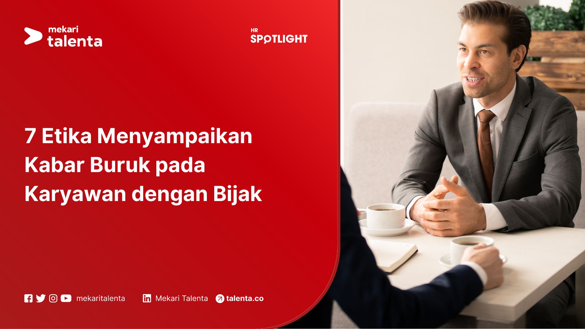 7 Etika Menyampaikan Kabar Buruk pada Karyawan dengan Bijak