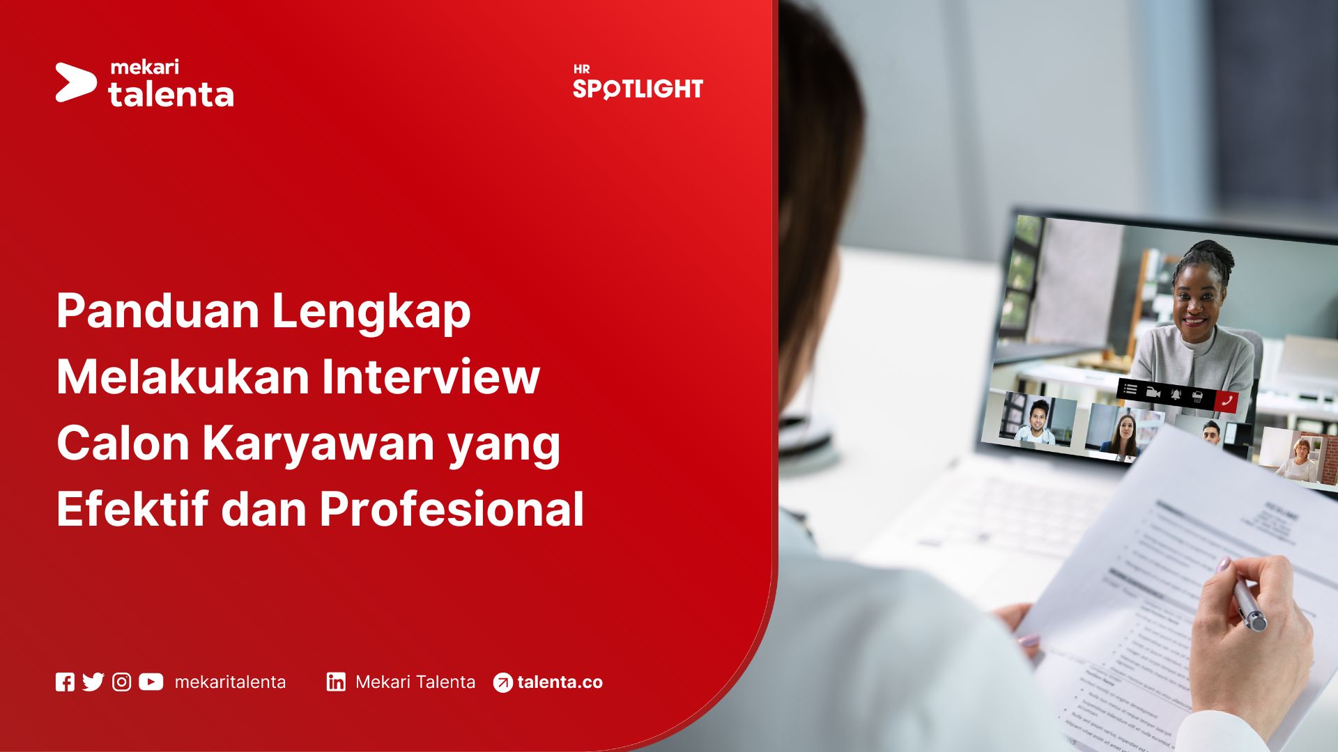 Panduan Lengkap Melakukan Interview Calon Karyawan yang Efektif dan Profesional