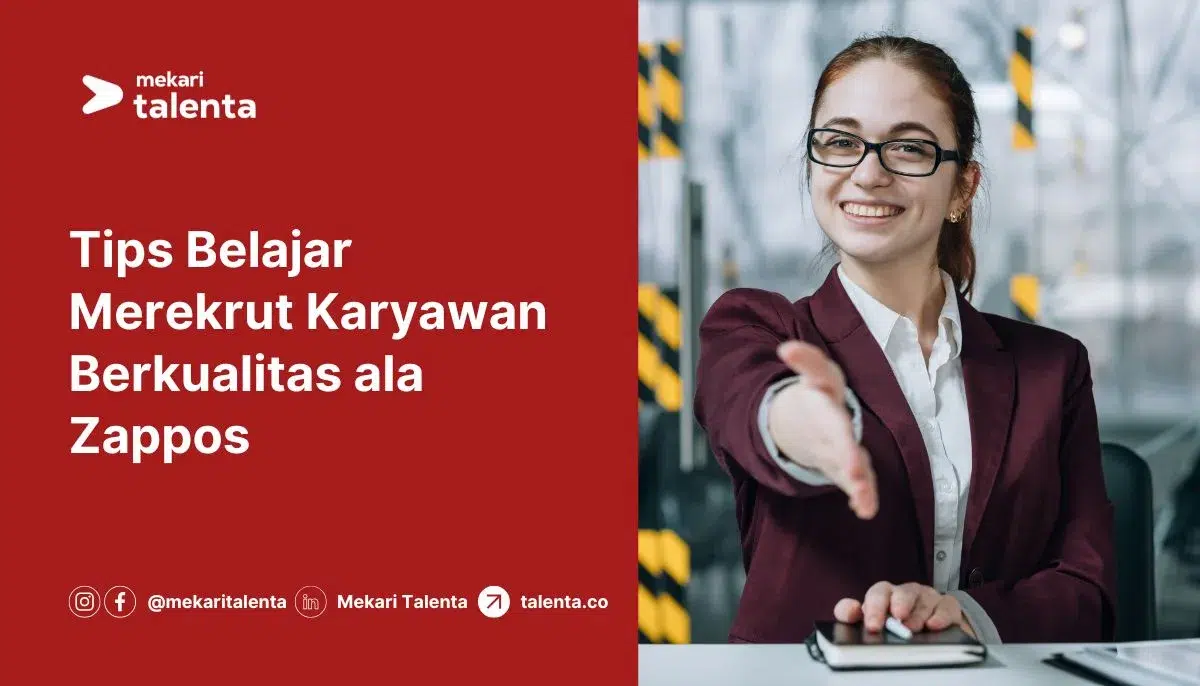 Gambar Tips Belajar Merekrut Karyawan Berkualitas ala Zappos