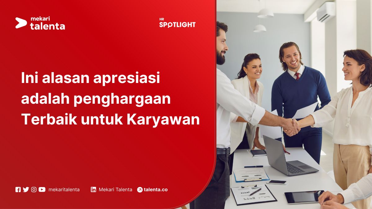 Ini Alasan Apresiasi adalah Penghargaan Terbaik untuk Karyawan