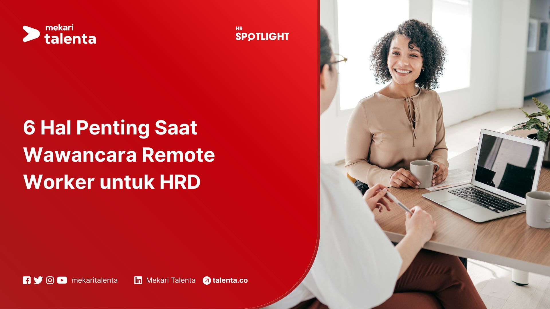 6 Hal Penting Saat Wawancara Remote Worker untuk HRD