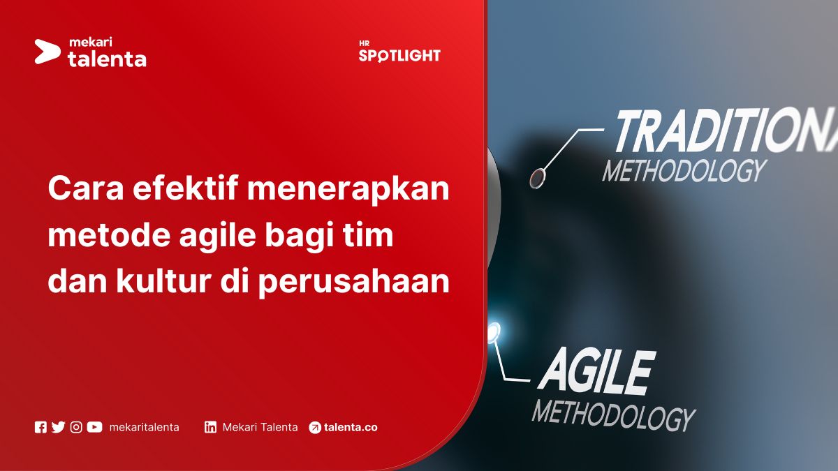 Cara Efektif Menerapkan Metode Agile bagi Tim dan Kultur