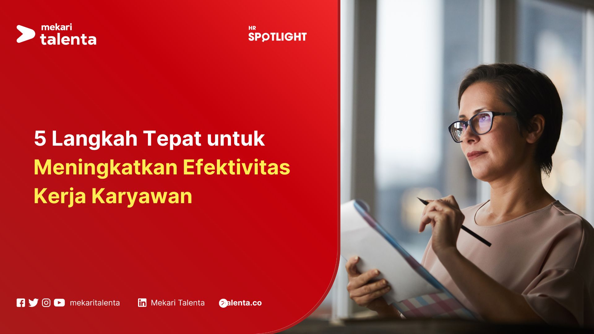 contoh keinginan untuk meningkatkan efisiensi dan efektivitas kerja