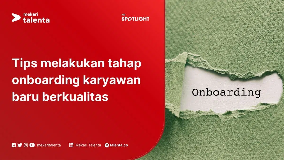 Tips Melakukan Tahap Onboarding Karyawan Baru Berkualitas
