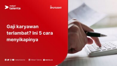 Baca juga: Cegah Fraud dengan Sistem Payroll Otomatis Berbasis Cloud