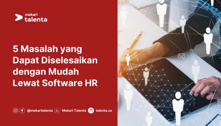 Gambar 5 Masalah yang Dapat Diselesaikan dengan Mudah Lewat Software HR