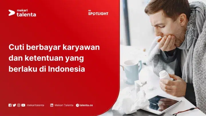 Cuti Berbayar Karyawan dan Ketentuan yang Berlaku di Indonesia