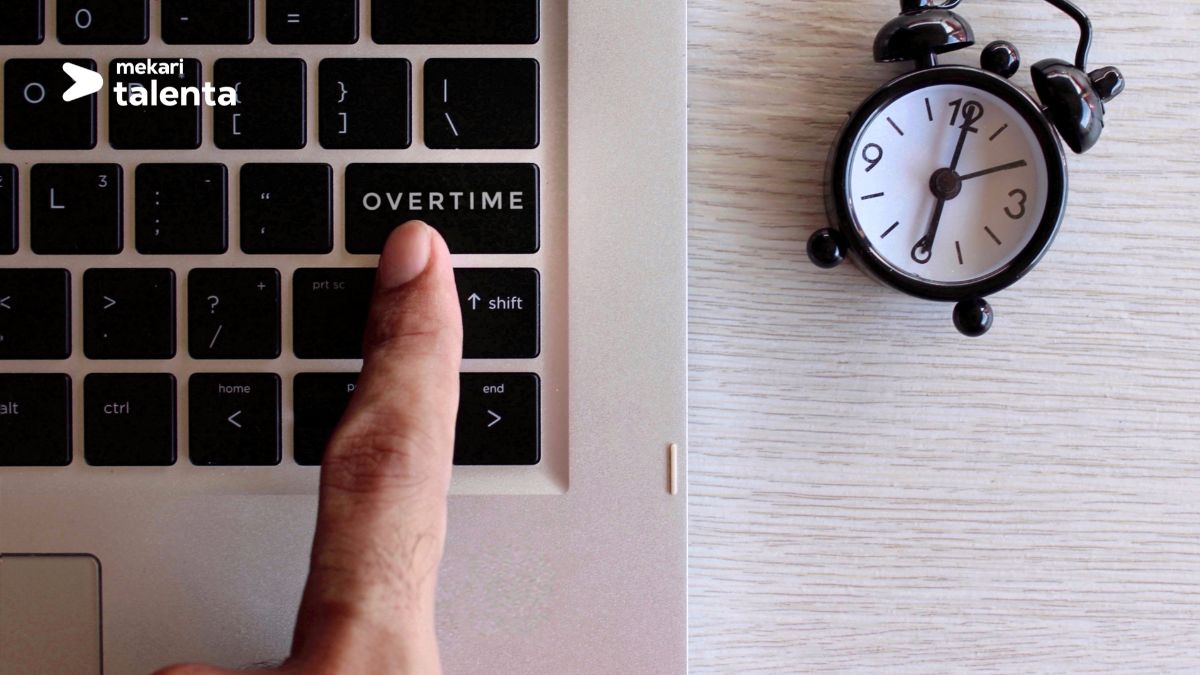 Harus Lembur Kerja? Simak Tips Menghindarinya