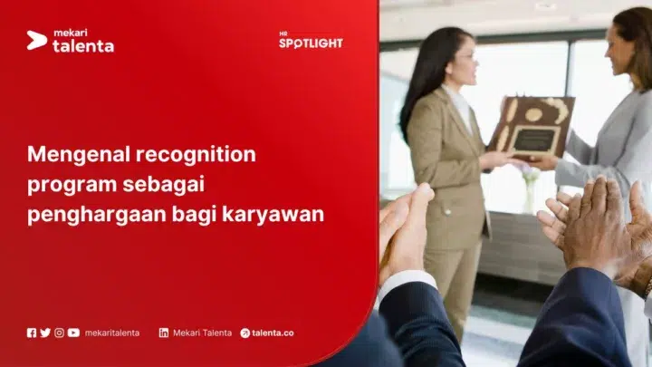 Mengenal Recognition Program Sebagai Penghargaan bagi Karyawan