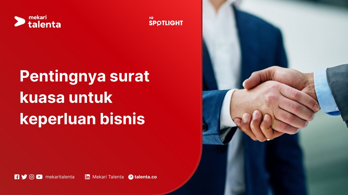 Pentingnya Surat Kuasa untuk Keperluan Bisnis