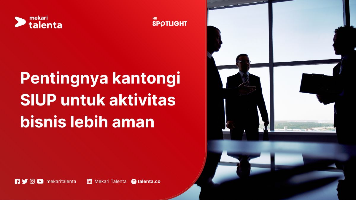 Pentingnya Kantongi SIUP untuk Aktivitas Bisnis Lebih Aman