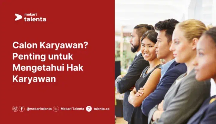 Gambar Calon Karyawan? Penting untuk Mengetahui Hak Karyawan