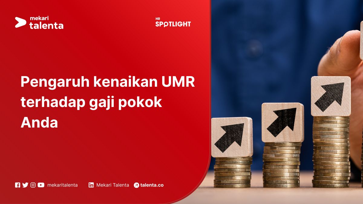 Pengaruh Kenaikan UMR Terhadap Gaji Pokok Anda