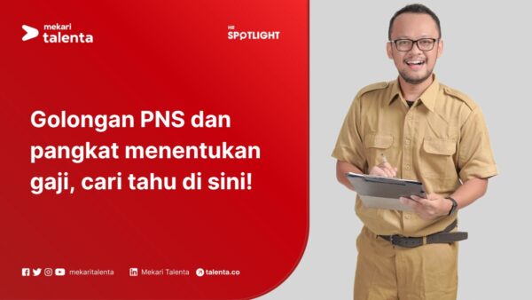 Golongan PNS dan Pangkat Menentukan Gaji, Cari Tahu di Sini!