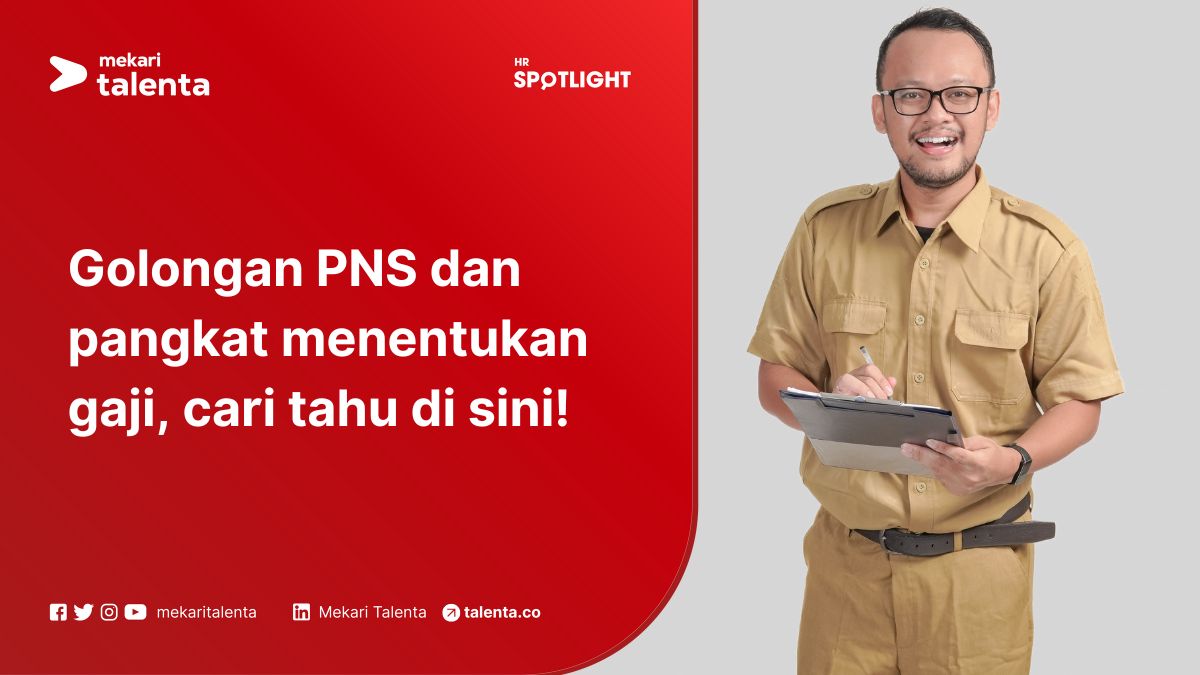 Golongan PNS dan Pangkat Menentukan Gaji, Cari Tahu di Sini!