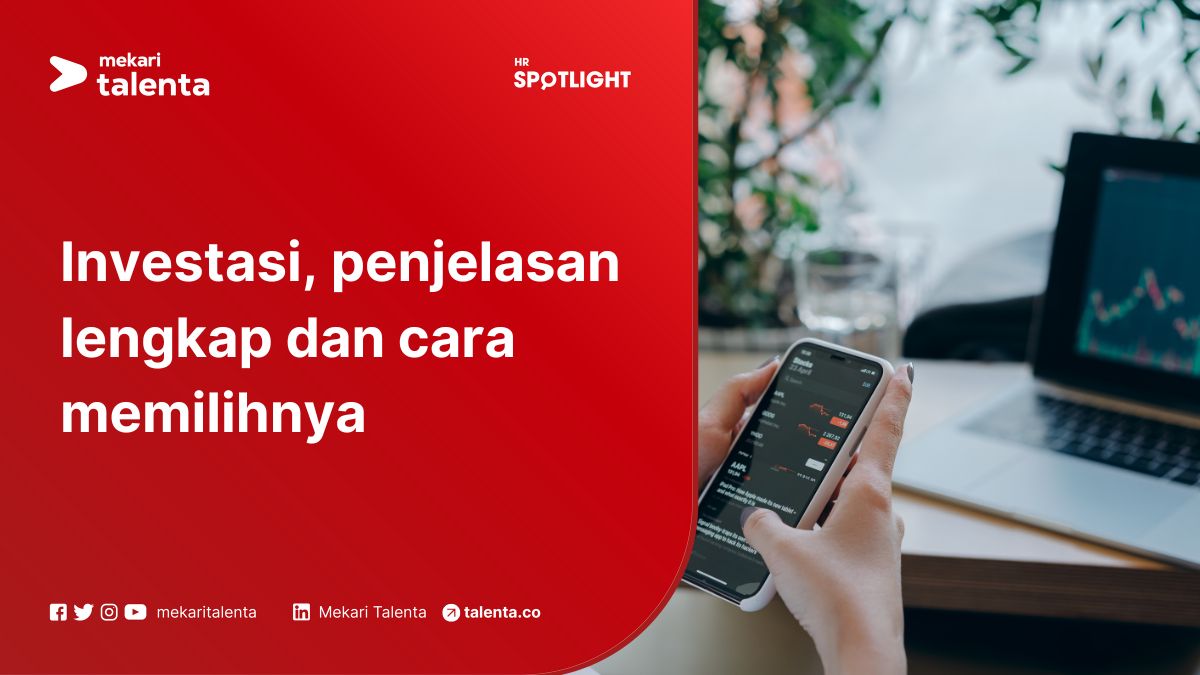 Investasi, Penjelasan Lengkap dan Cara Memilihnya