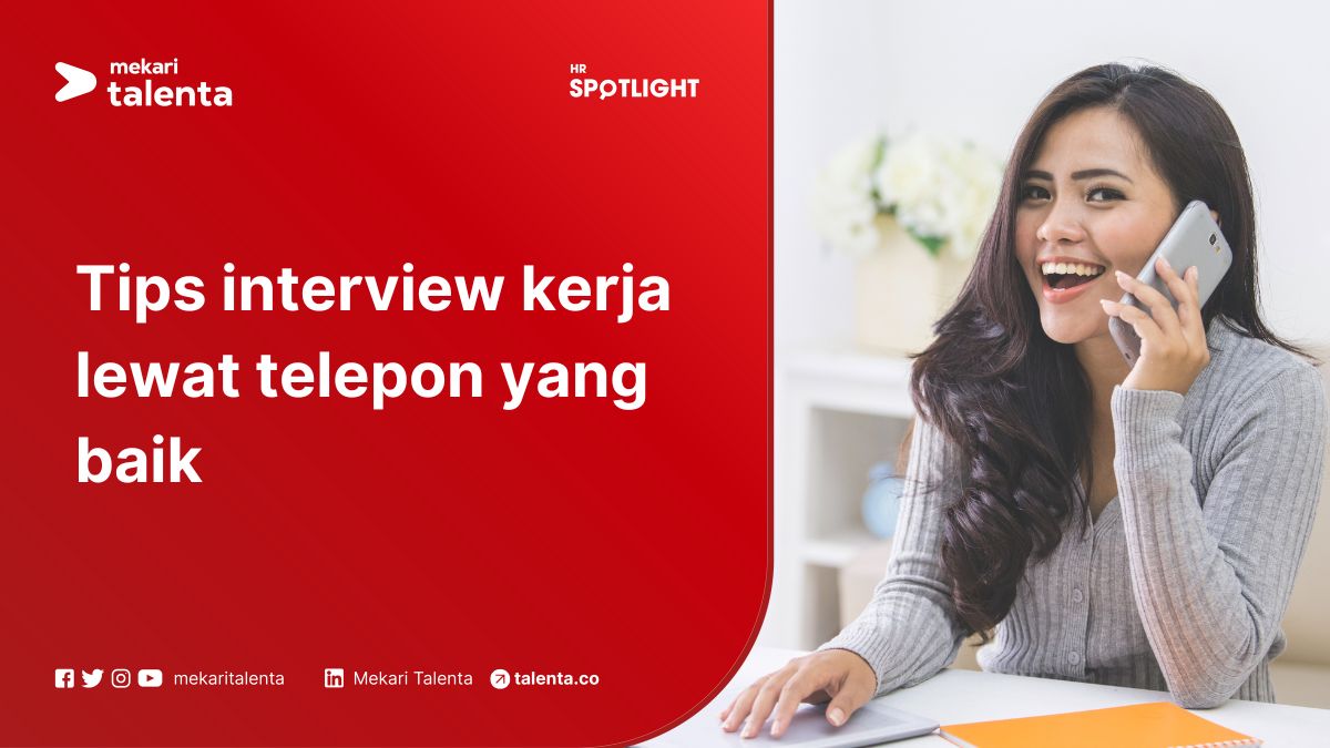 Tips Interview Kerja Lewat Telepon yang Baik