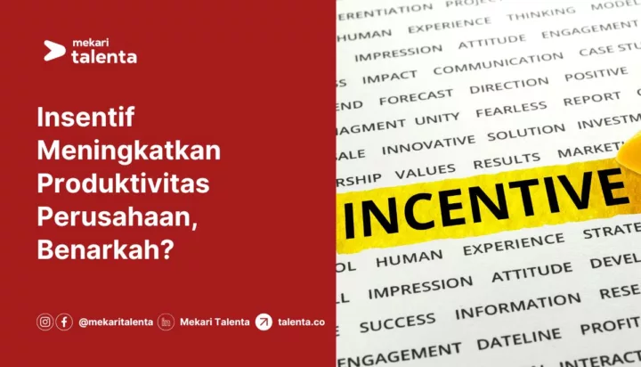 Insentif Meningkatkan Produktivitas Perusahaan, Benarkah?