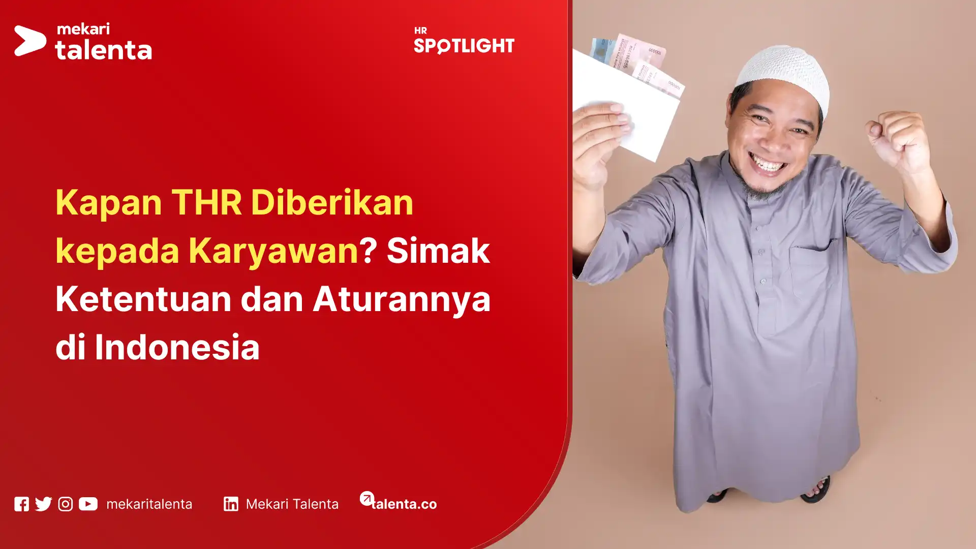 Kapan THR Diberikan kepada Karyawan Simak Ketentuan dan Aturannya di Indonesia