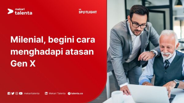 Millennials, Begini Cara Menghadapi Atasan Gen X