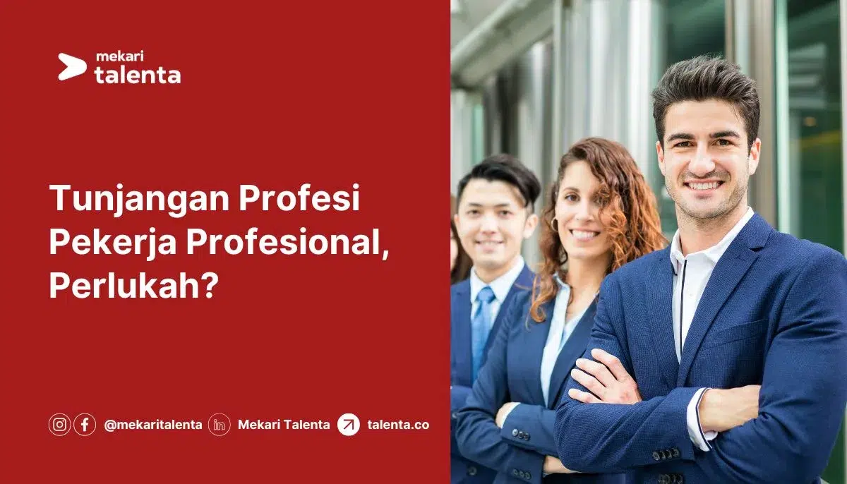 Gambar Tunjangan Profesi Pekerja Profesional, Perlukah?