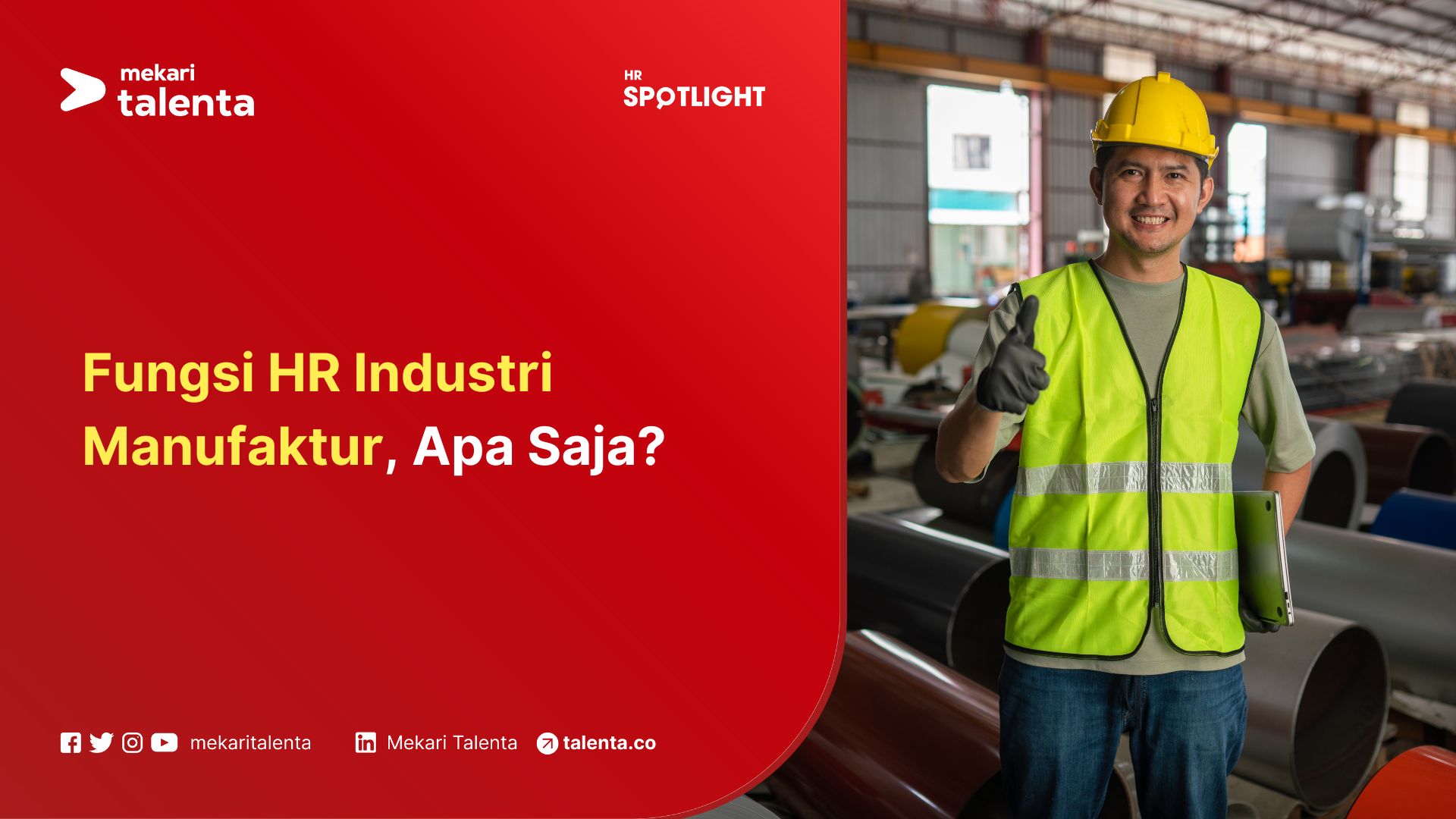 Fungsi HR Industri Manufaktur, Apa Saja