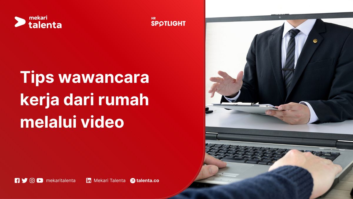 Tips Wawancara Kerja dari Rumah Melalui Video