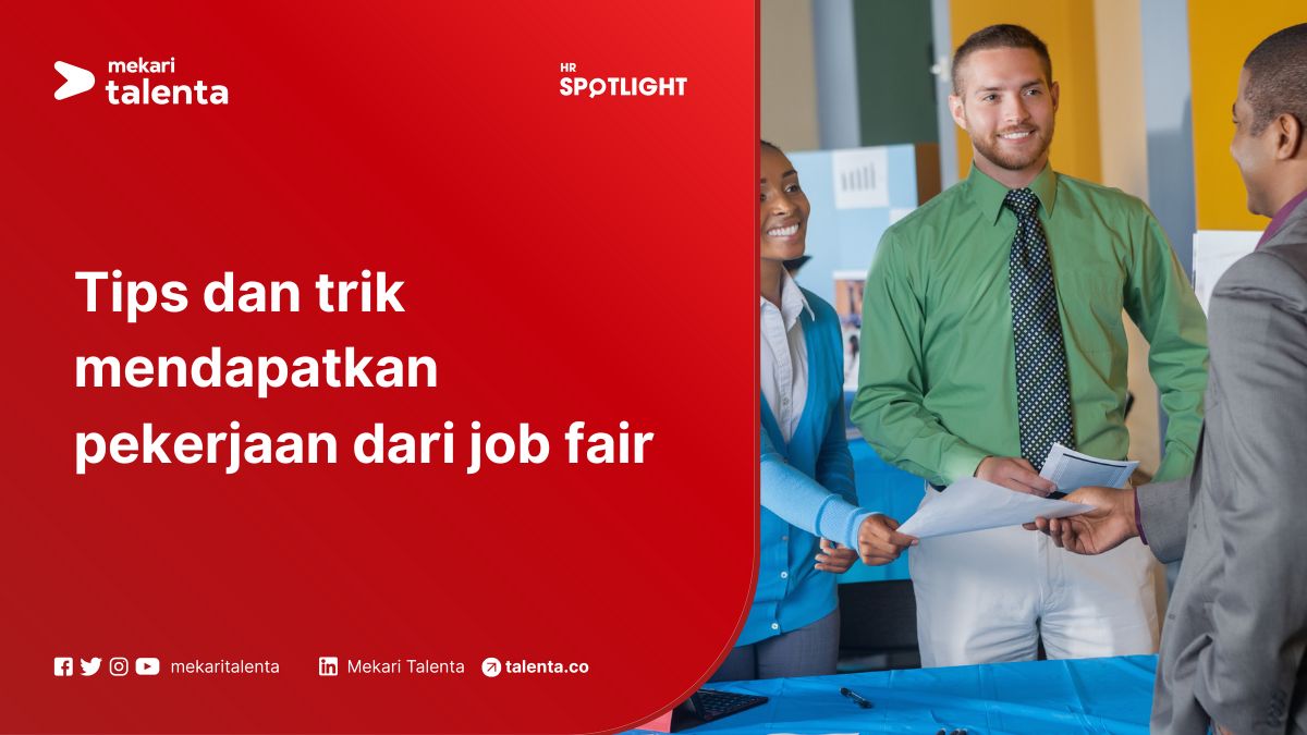 Tips dan Trik Mendapatkan Pekerjaan dari Job Fair