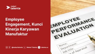 Employee Engagement, Kunci Kinerja Karyawan Manufaktur