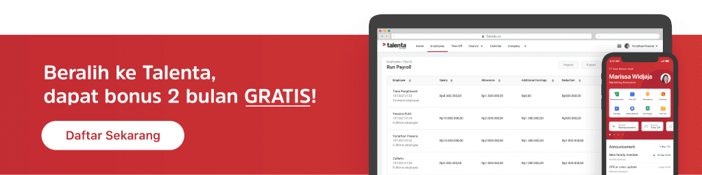 HR di Masa Depan, adalah yang mengerti teknologi HRIS seperti Talenta. Coba Gratis Talenta sekarang juga dengan klik gambar diatas!