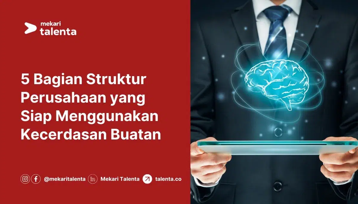 5 Bagian Struktur Perusahaan yang Siap Menggunakan Kecerdasan Buatan