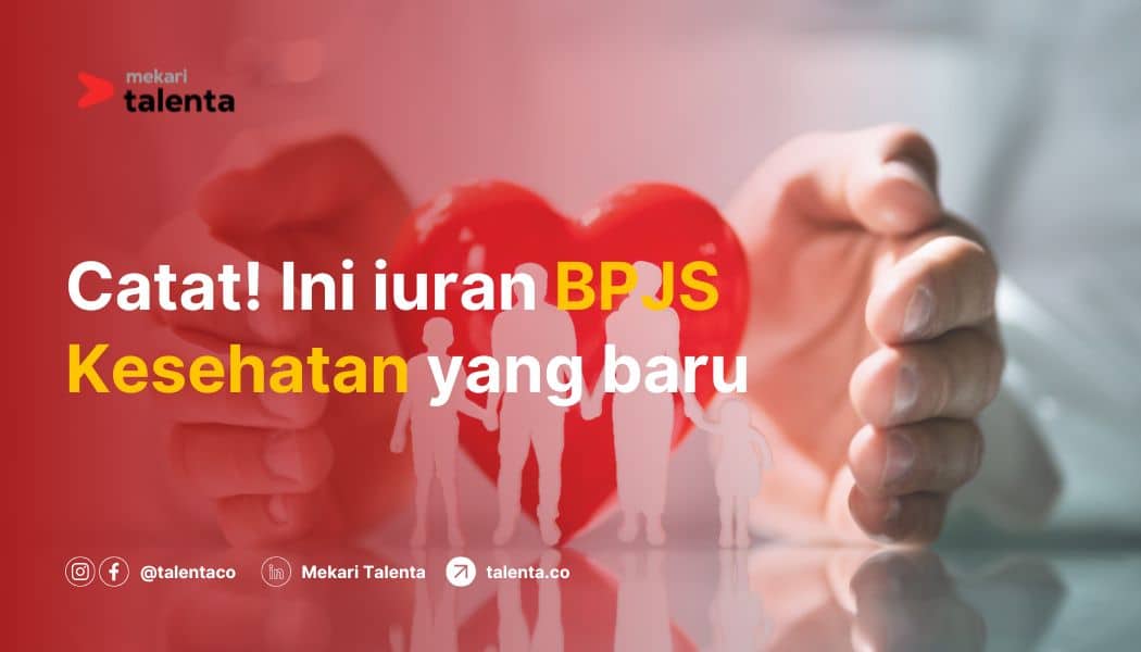 Catat! Ini Iuran BPJS Kesehatan yang Baru