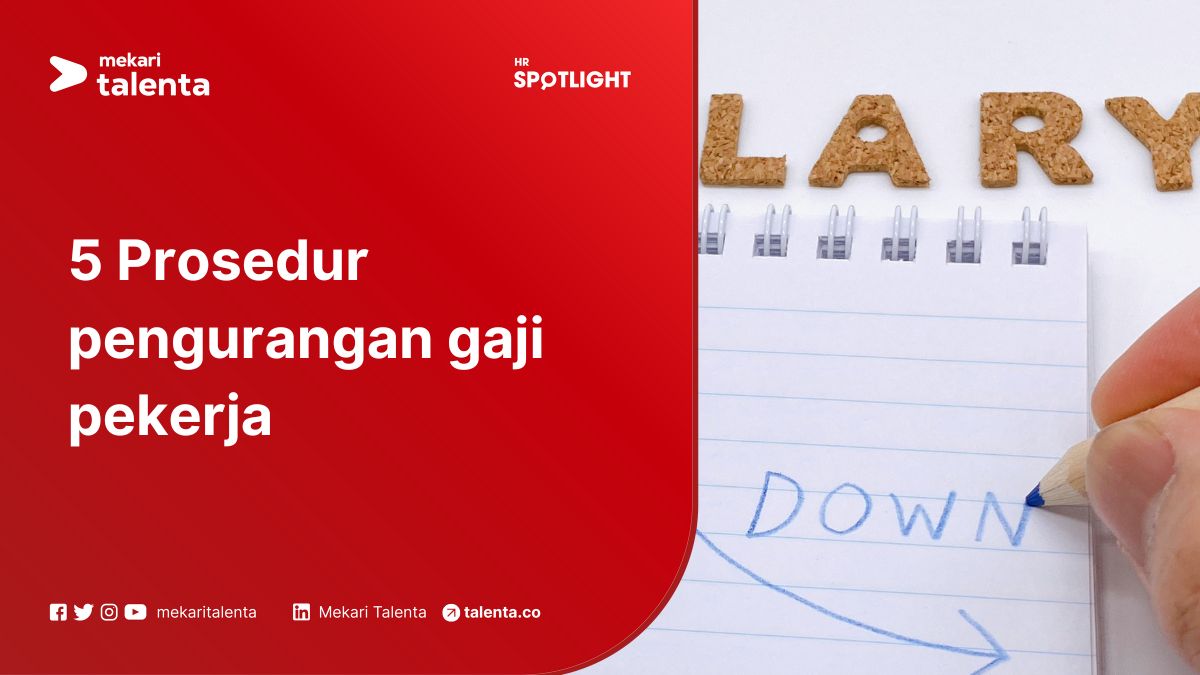 5 Prosedur Pengurangan Gaji Pekerja