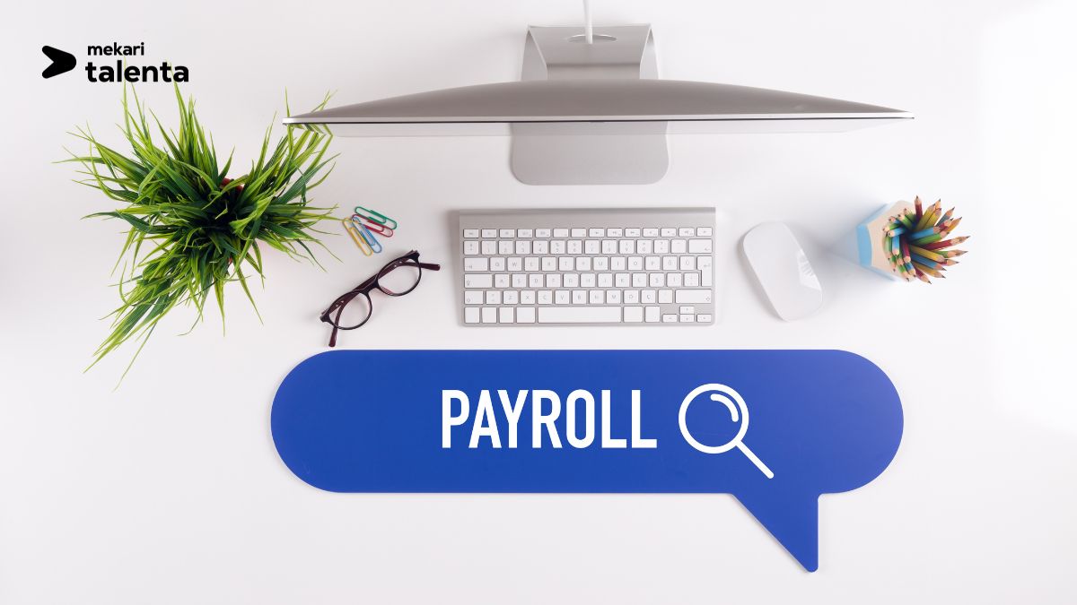 Atasi 6 Masalah Penggajian dengan Software Payroll Online