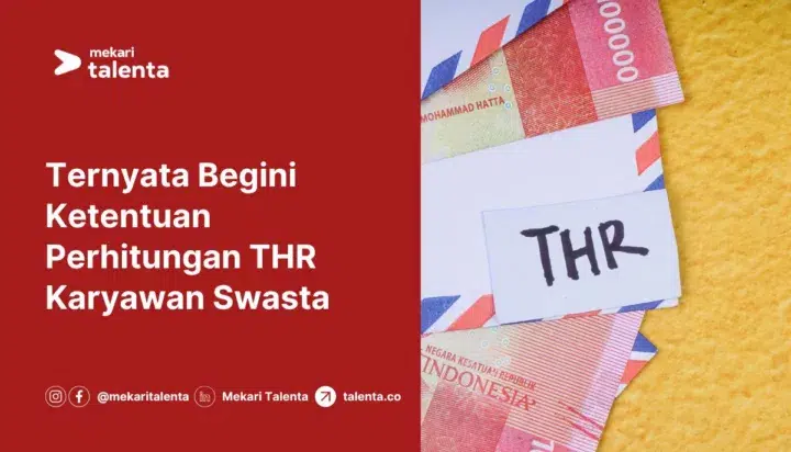 Ternyata Begini Ketentuan Perhitungan THR Karyawan Swasta