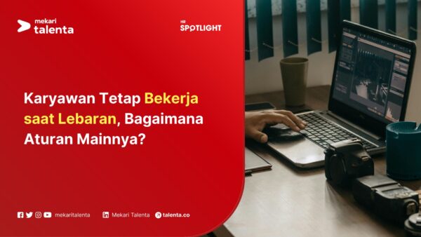 Ketentuan Cuti Bersama dan Lembur Karyawan Saat Lebaran