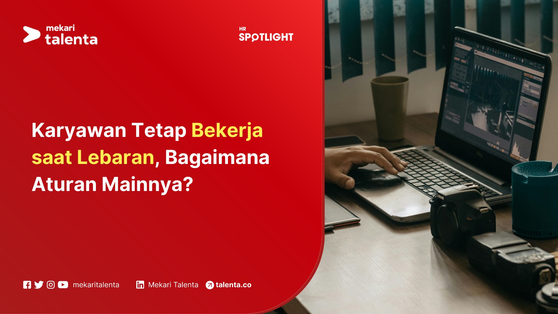 Karyawan Tetap Bekerja saat Lebaran, Bagaimana Aturan Mainnya?