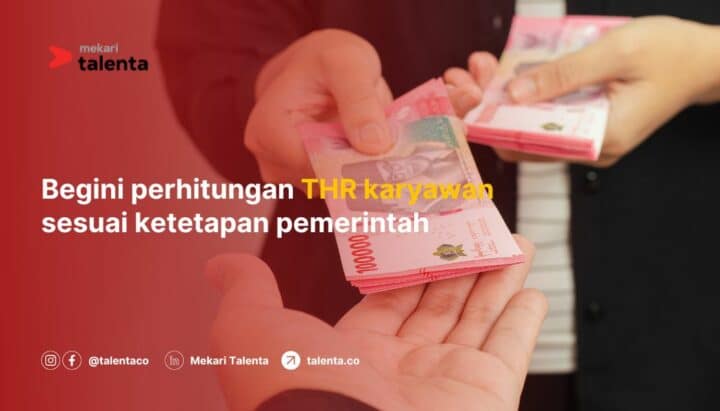 Begini Perhitungan THR Karyawan Sesuai Ketetapan Pemerintah