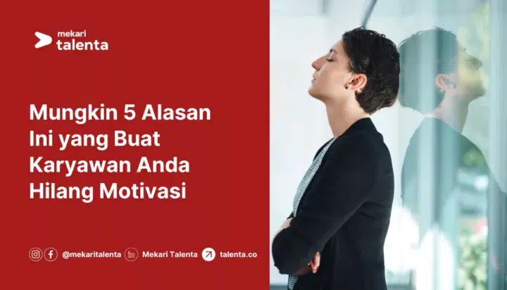 Gambar Mungkin 5 Alasan Ini yang Buat Karyawan Anda Hilang Motivasi