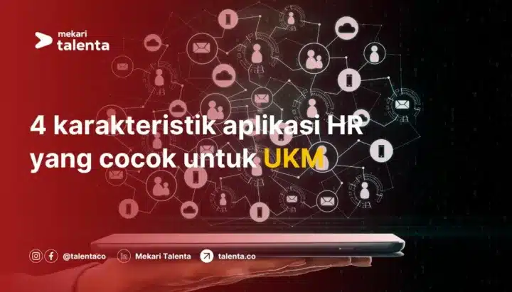 4 Karakteristik Aplikasi HR yang Cocok untuk UKM