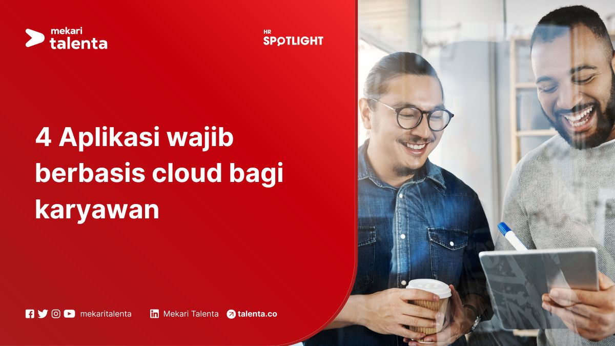 4 Aplikasi Wajib Berbasis Cloud Bagi Karyawan